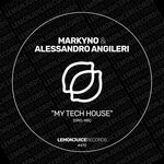 cover: Markyno|Alessandro Angileri - My Tech House