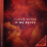 cover: Cloud Seven - If We Never