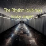 cover: Lucky Angel - The Rhythm (Club Mix)