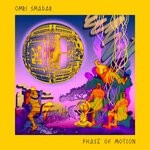 cover: Omri Smadar - Phase Of Motion