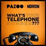 cover: Pazoo, Nooon - What's Your Telephone Number???