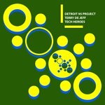 cover: Detroit 95 Project|Terry De Jeff - Tech Heroes