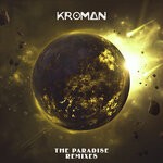 cover: Saav|Janpaul|Kroman - The Paradise (Remixes)