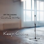 cover: Christiane Wittler|Off The Chaiiins - Keep Going