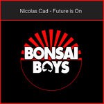 cover: Nicolas Cad - Future Is On