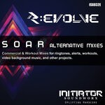 cover: R:evolve - Soar (Alternative Mixes)