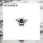 cover: Kewin Converse - Big Chamers EP