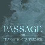 cover: Transition Outremer - Passage