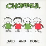 cover: Chopper - Said And Done