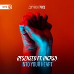 cover: Hicksu|Resensed - Into Your Heart