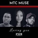 cover: Mtc Muse - Loving You