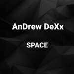 cover: Andrew Dexx - Space