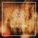 cover: Lelya Kursanova - Devotion (Original Mix)