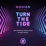 cover: Aila|Manian - Turn The Tide (Dan Winter X Chris Diver Bounce Extended Remix)