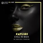 cover: Kayligs - Chill In Ibiza