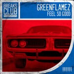 cover: Greenflamez - Feel So Good