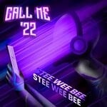 cover: Stee Wee Bee - Call Me (2K22 Remix)