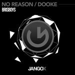 cover: Brisboys - No Reason/Dooke