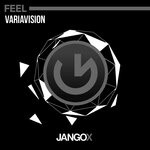 cover: Variavision - Feel (Original Mix)