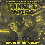 cover: Conrad Subs|Epicentre|Euphonique - Jungle Wars: Episode VI - LP Sampler 2