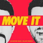 cover: Dillon Francis|Valentino Khan - Move It (Explicit)