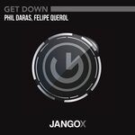 cover: Felipe Querol|Phil Daras - Get Down (Original Mix)