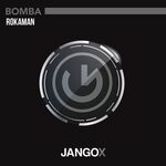 cover: Rokaman - Bomba (Original Mix)