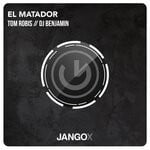 cover: Dj Benjamin|Tom Robis - El Matador