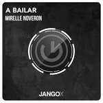 cover: Mirelle Noveron - A Bailar