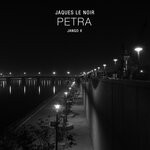 cover: Jaques Le Noir - Petra (Original Mix)