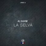 cover: Alsahm - La Selva (Original Mix)