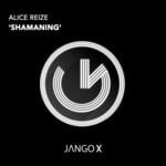 cover: Alice Reize - Shamaning