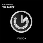 cover: Gaty Lopez - All Saints (Original Mix)