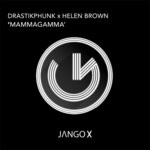 cover: Drastikphunk|Helen Brown - Mammagamma