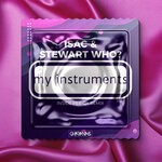 cover: Isac|Stewart Who? - My Instruments