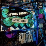 cover: Austins Groove - Like Dem