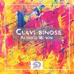 cover: Clavi Binos - Activate Me Now