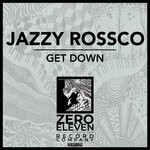 cover: Jazzy Rossco - Get Down