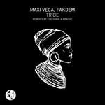 cover: Fakdem|Maxi Vega - Tribe (Remix Edition)