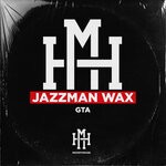 cover: Jazzman Wax - GTA