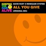 cover: David Rust|Renegade System - All You Give