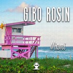 cover: Gibo Rosin - Miami