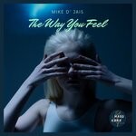 cover: Mike D' Jais - The Way You Feel