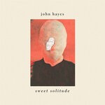 cover: John Hayes - Sweet Solitude