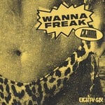 cover: Cajama - Wanna Freak (Extended Mix)