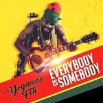 cover: Yogaman Fete - Everybody Is Somebody