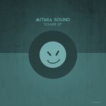 cover: Mitaka Sound - Square EP