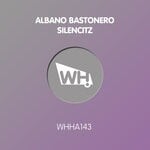 cover: Albano Bastonero - Silencitz