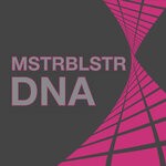 cover: Mstrblstr - DNA