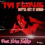 cover: Tyi Flows|Krizz Kaliko - Got'ta Get It Going (Prod. By Wyshmaster Beats)